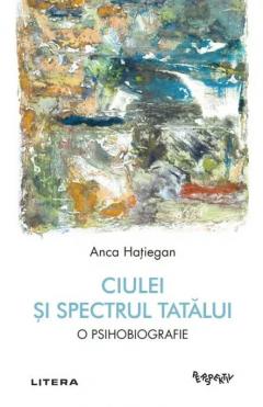 Ciulei si spectrul Tatalui