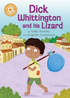 Reading Champion: Dick Whittington and the Lizard