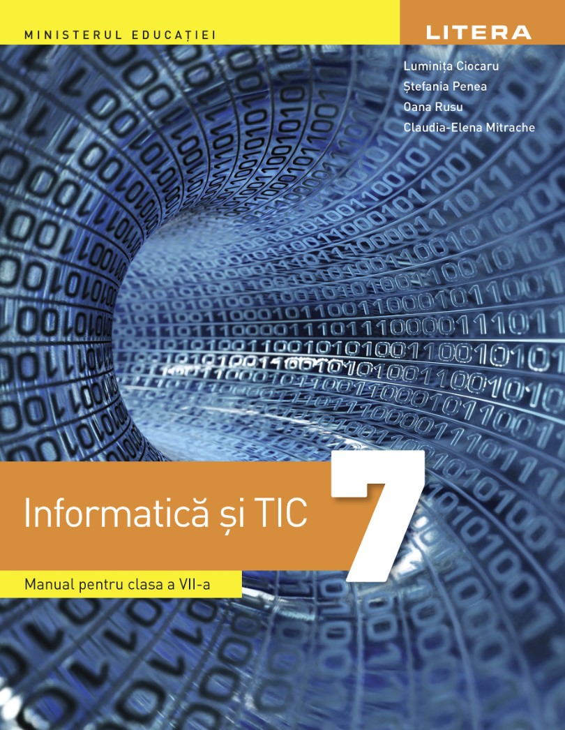 Informatica si TIC - Manual pentru clasa a VII-a - Luminita Ciocaru ...
