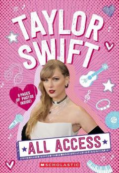 Coperta cărții Taylor Swift: All Access