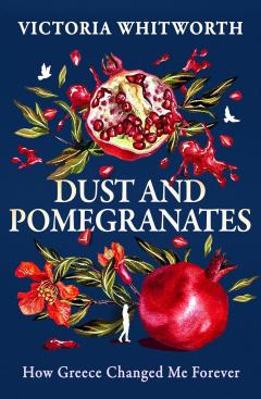 Dust and Pomegranates