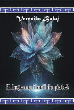 Holograma florii de piatra