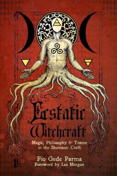 Ecstatic Witchcraft
