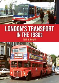 Coperta cărții London's Transport in the 1980s and 1990s