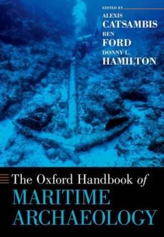 Oxford Handbook of Maritime Archaeology