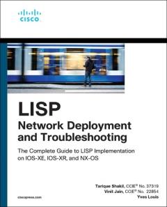 LISP Network Deployment and Troubleshooting
