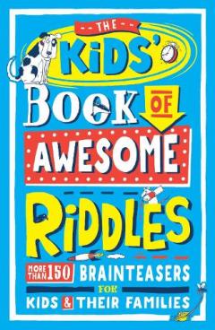 Kids' Book of Awesome Riddles