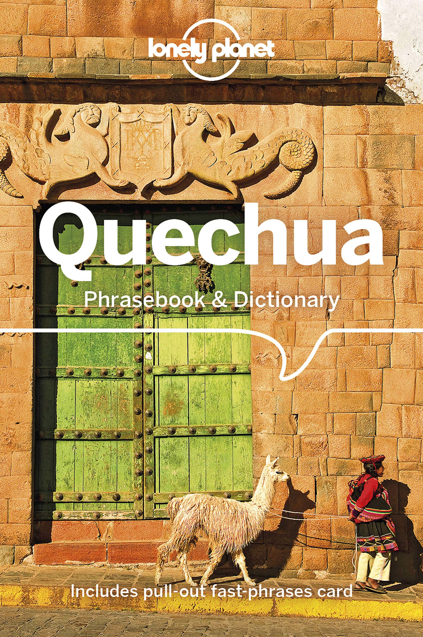 Lonely Planet Quechua Phrasebook &amp; Dictionary