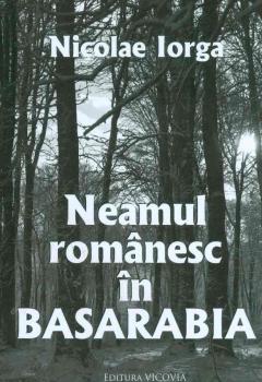 Neamul romanesc in Basarabia