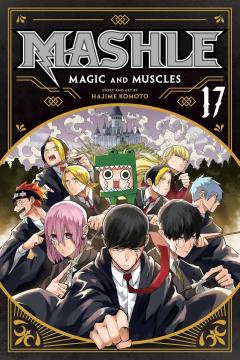 Mashle: Magic and Muscles - Volume 17