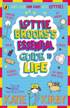 Lottie Brooks’s Essential Guide to Life