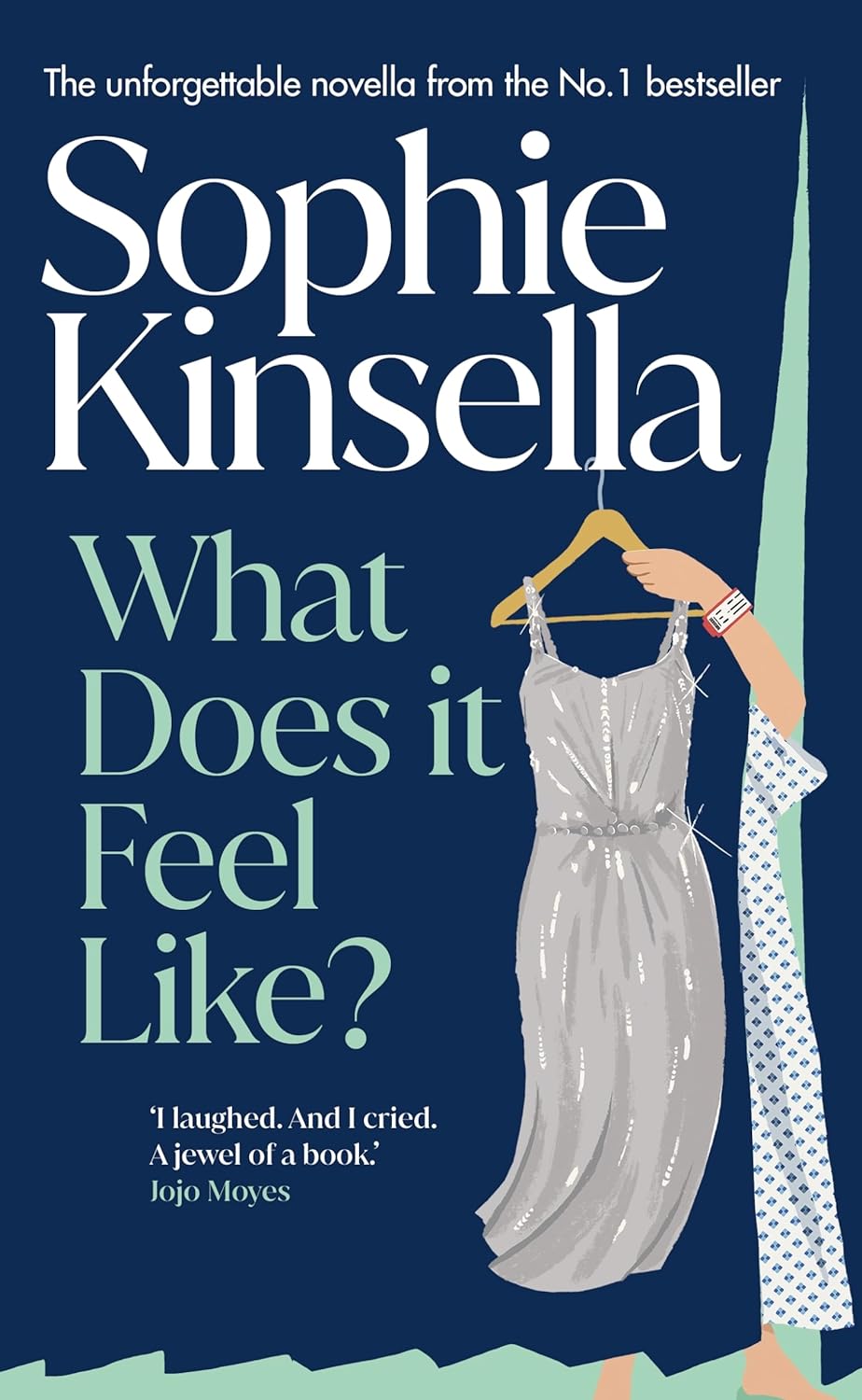 What Does It Feel Like? Sophie Kinsella