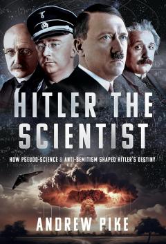 Hitler the Scientist