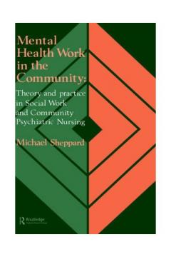 Mental Health Work In The Community - Michael Sheppard