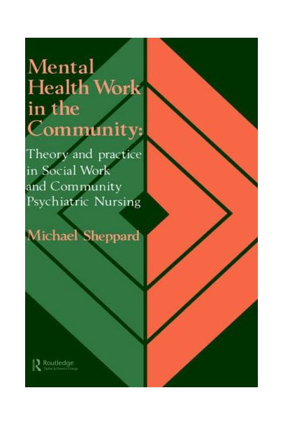 Mental Health Work In The Community - Michael Sheppard