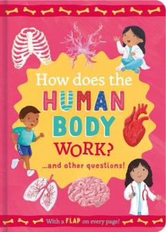 Coperta cărții How Does the Human Body Work?