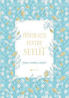 Inspiratie pentru suflet