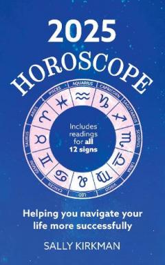 2025 Horoscope – Your Year Ahead