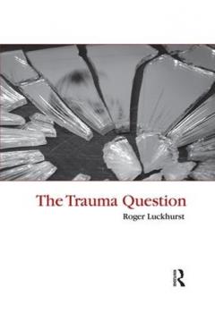 Coperta cărții The Trauma Question