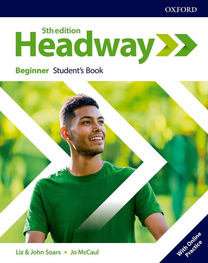 Headway: Beginner: Student&#039;s Book with Online Practice