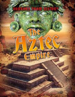 AZTEC EMPIRE THE