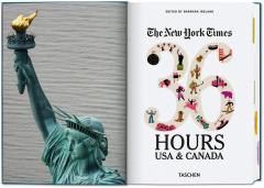 The New York Times 36 Hours. USA & Canada