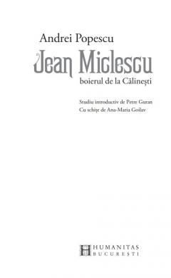 Jean Miclescu. Boierul de la Calinesti