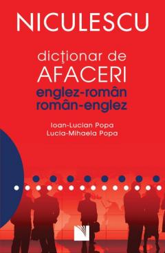 Dictionar de afaceri englez- roman / roman-englez