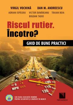 Riscul rutier. Incotro?