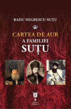 Coperta cărții Cartea de aur a familiei Sutu