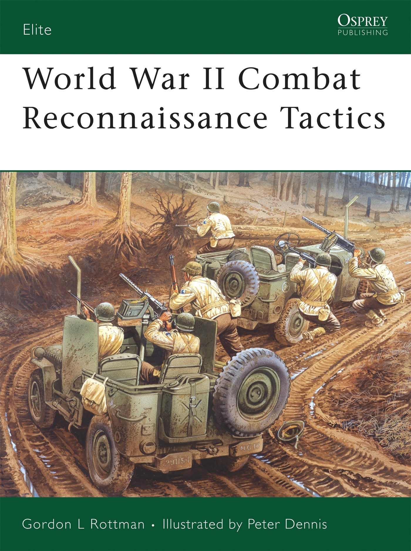 World War Ii Combat Reconnaissance Tactics - Gordon L. Rottman