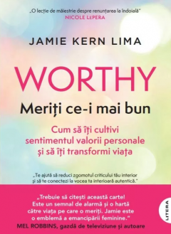 Worthy. Meriti ce-i mai bun