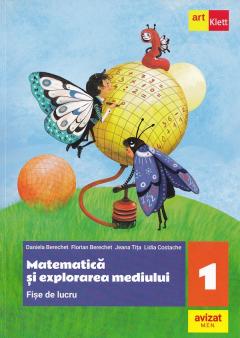 Matematica si explorarea mediului. Fise de lucru - Clasa I
