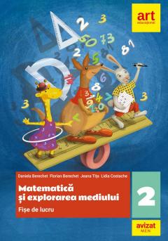 Matematica si explorarea mediului. Fise de lucru - Clasa a II-a