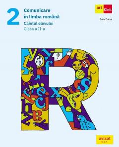 Comunicare in limba romana. Caietul elevului - Clasa a II-a