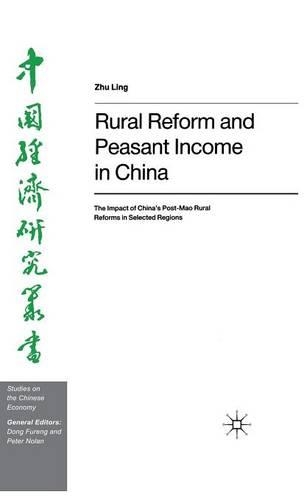 Rural Reform And Peasant Income In China - Ling Zhu