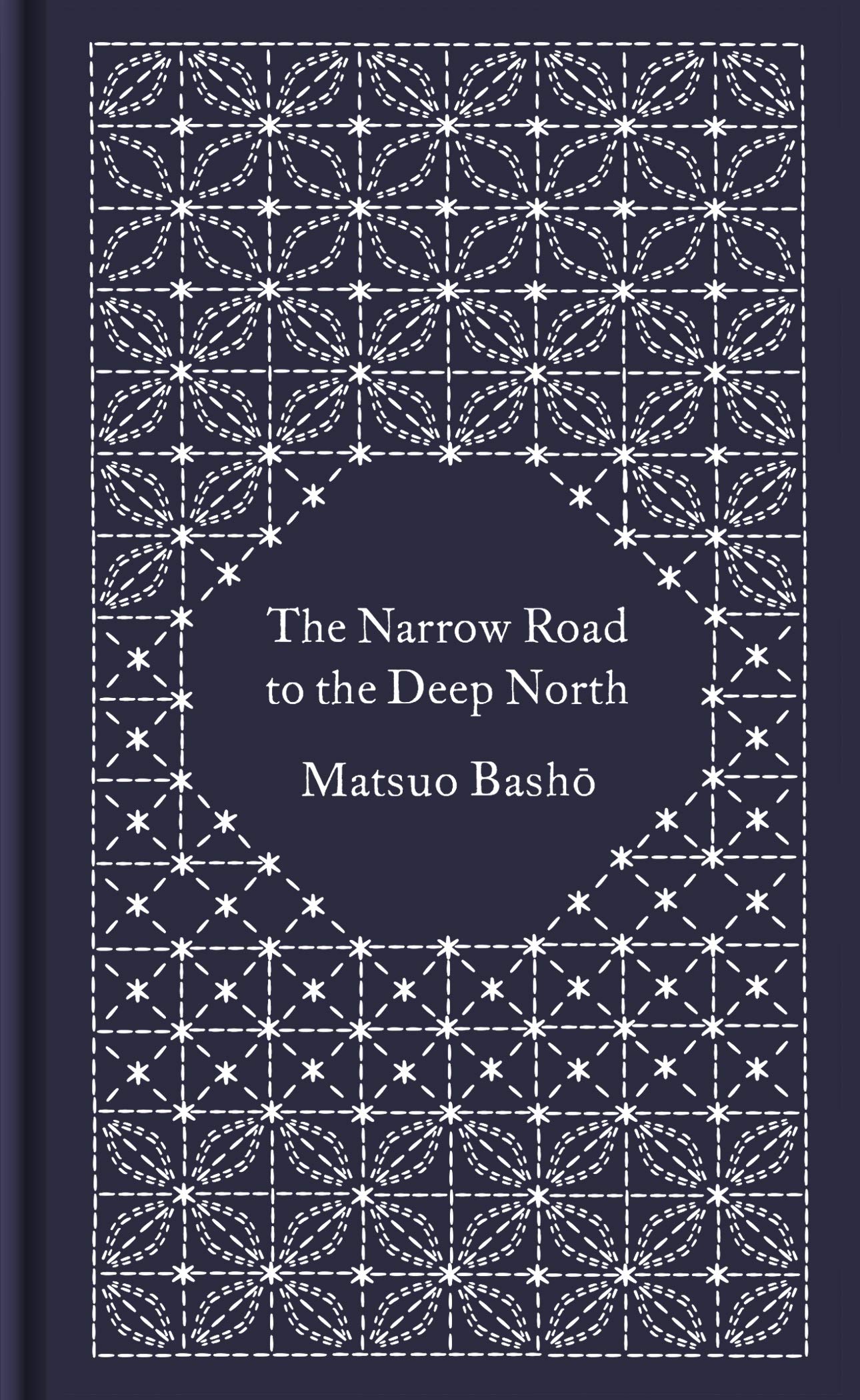 The Narrow Road to the Deep North - Matsuo Basho