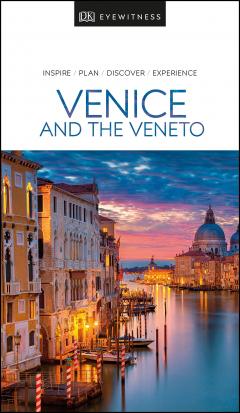 DK Eyewitness Travel Guide Venice and the Veneto