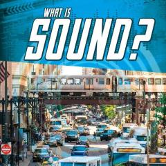 WHAT IS SOUND