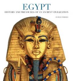 Egypt: History and Treasures of an Ancient Civilization