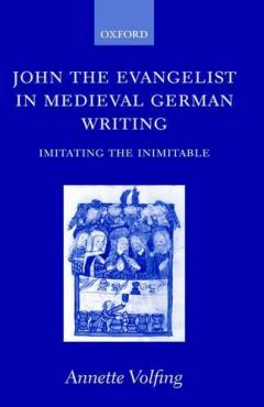 John The Evangelist In Medieval German Writing