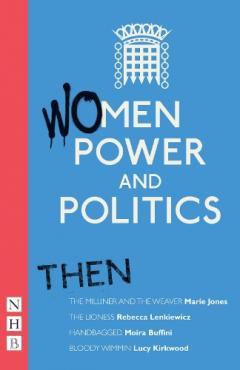 Coperta cărții Women, Power and Politics: Then