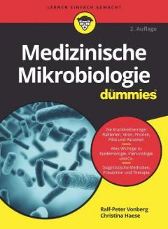 Medizinische Mikrobiologie fur Dummies 2e