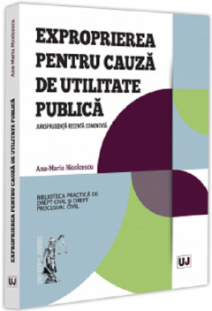 Exproprierea pentru cauza de utilitate publica