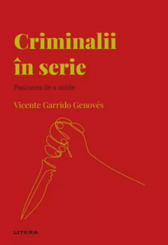 Criminalii in serie