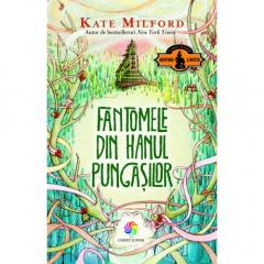 Fantomele din Hanul pungasilor Kate Milford