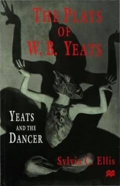 The Plays Of W.b. Yeats