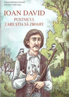 Ioan David, pustnicul care stia sa zboare