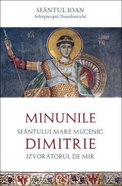 Minunile Sfantului Mare Mucenic Dimitrie, Izvoratorul de Mir