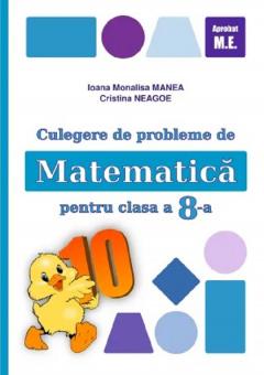 Culegere de probleme - Matematica, clasa a VIII-a
